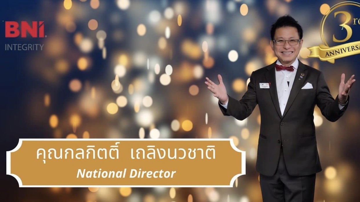 กลกิตติ์ เถลิงนวชาติ BNI National Director